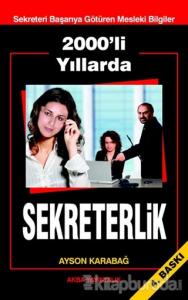 2000'li Yıllarda Sekrterlik