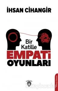 Bir Katille Empati Oyunları