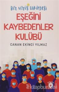 Bir Virüs Hikayesi - Eşeğini Kaybedenler Kulübü