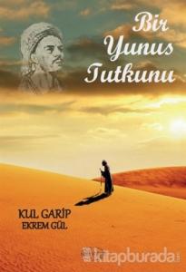 Bir Yunus Tutkunu