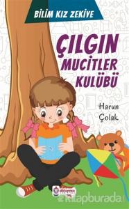 Çılgın Mucitler Kulübü - Bilim Kızı Zekiye