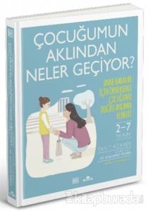 Çocuğumun Aklından Neler Geçiyor? (Ciltli)