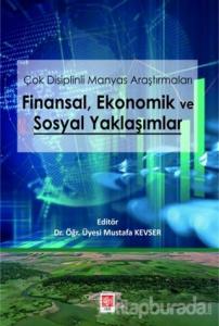 Çok Disiplinli Manyas Araştırmaları Finansal Ekonomik ve Sosyal Yaklaşımlar