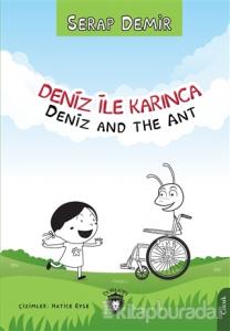 Deniz ile Karınca - Deniz and the Ant