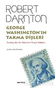 George Washington'ın Takma Dişleri