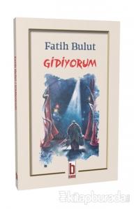 Gidiyorum