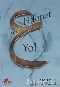 Hikmet ve Yol