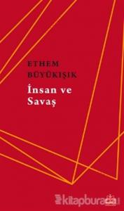 İnsan ve Savaş