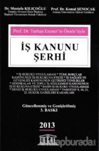 İş Kanunu Şerhi