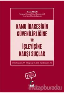 Kamu İdaresinin Güvenilirliğine ve İşleyişine Karşı Suçlar (Ciltli)