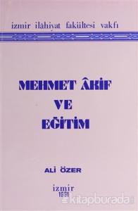 Mehmet Akif ve Eğitim