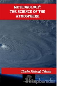 Meteorology: The Science of the Atmosphere