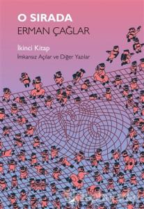 O Sırada: İkinci Kitap