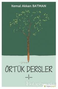 Örtük Dersler 1