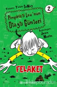 Pimpirikli Lau'nun Olaylı Günleri 2: Felaket (Ciltli)