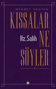 Kıssalar Ne Söyler Hz.Salih