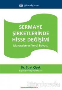 Sermaye Şirketlerinde Hisse Değişimi