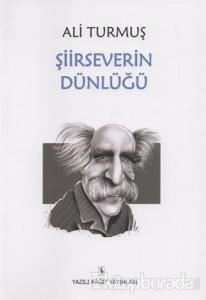 Şiirseverin Dünlüğü