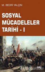 Sosyal Mücadeleler Tarihi -1