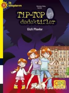 Tip-Top Dedektifler - Gizli Planlar