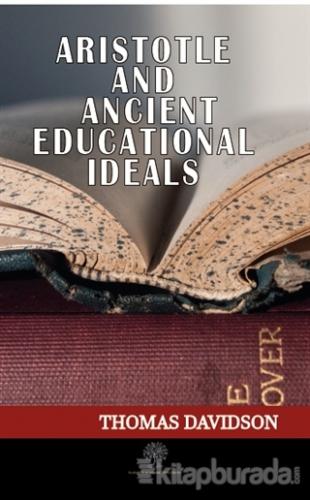 Aristotle and Ancient Educational Ideals