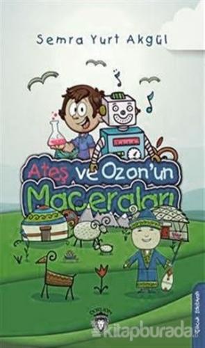 Ateş ve Ozon'un Maceraları