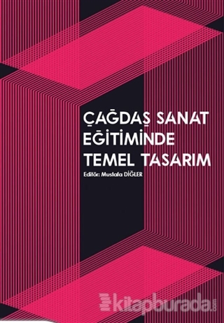 Çağdaş Sanat Eğitiminde Temel Tasarım