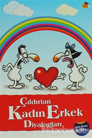 Çıldırtan Kadın - Erkek Diyalogları