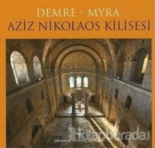 Demre - Myra Aziz Nikolaos Kilisesi