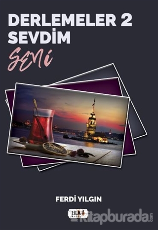 Derlemeler 2 - Sevdim Seni