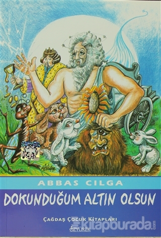 Dokunduğum Altın Olsun