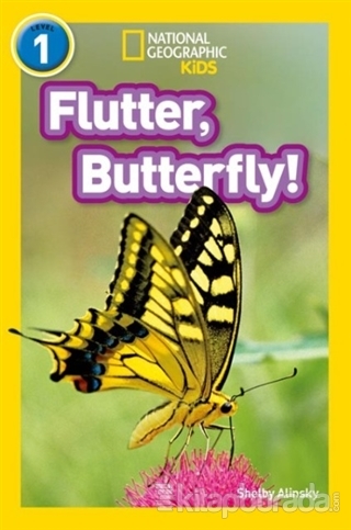 Flutter, Butterfly! (Readers 1)