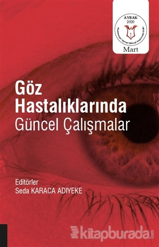 Göz Hastalıklarında Güncel Çalışmalar