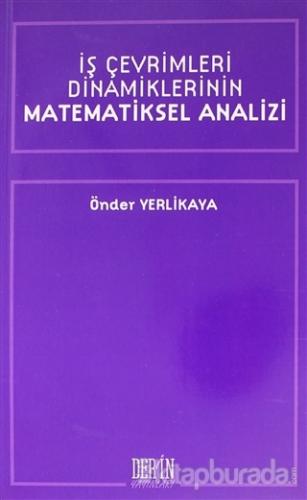 İş Çevrimleri Dinamiklerinin Matematiksel Analizi