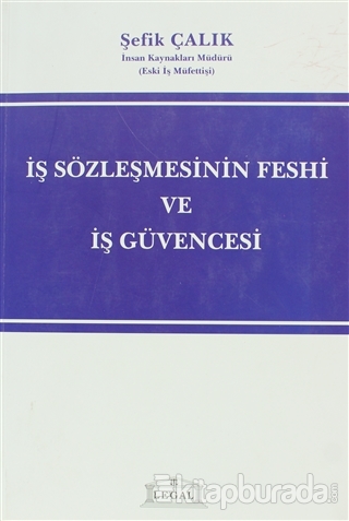 İş Sözleşmesinin Feshi ve İş Güvencesi