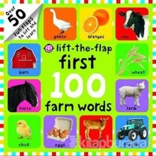 Lift-The-Flap First 100 Farm Words : First 100 Lift the Flap