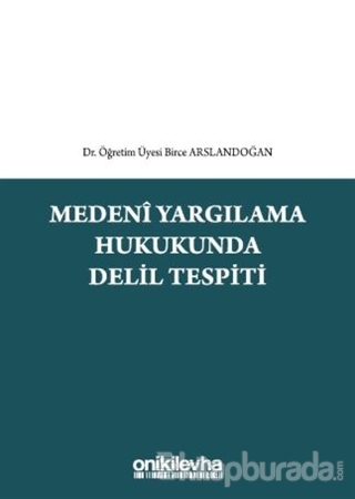 Medeni Yargılama Hukukunda Delil Tespiti (Ciltli)