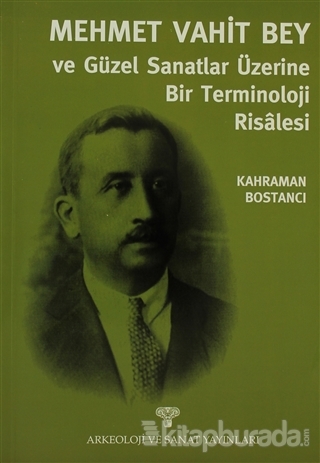 Mehmet Vahit Bey Güzel Sanatlar Üzerine Bir Terminoloji Risalesi %15 i