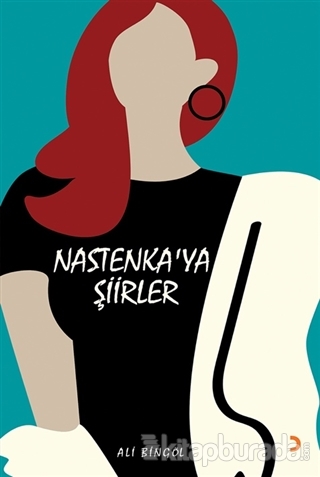 Nastenka'ya Şiirler