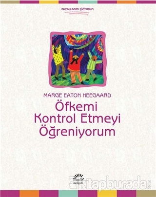 Öfkemi Kontrol Etmeyi Öğreniyorum