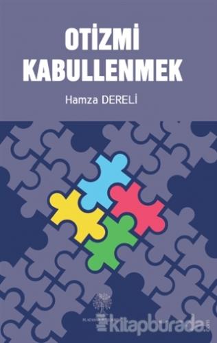 Otizmi Kabullenmek