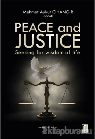 Peace and Justice: Seeking for Wisdom of Life