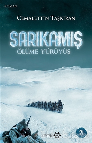 Sarıkamış - Ölüme Yürüyüş