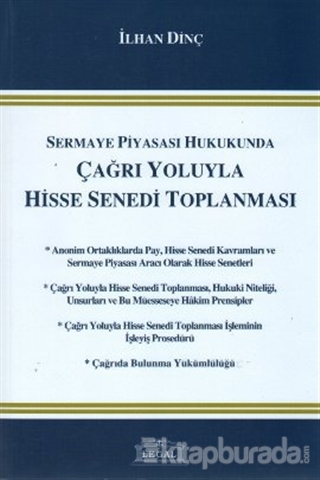 Sermaye Piyasası Hukukunda Çağrı Yoluyla Hisse Senedi Toplanması