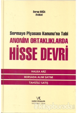 Sermaye Piyasası Kanununa Tabi Ananim Ortaklıklarda Hisse Devri (Ciltli)