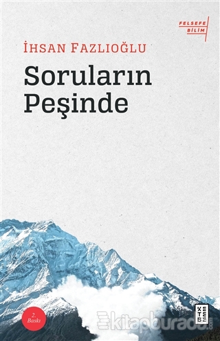 Soruların Peşinde İhsan Fazlıoğlu