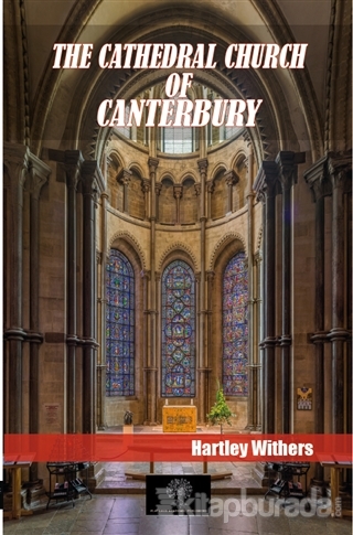 The Cathedral Church Of Canterbury