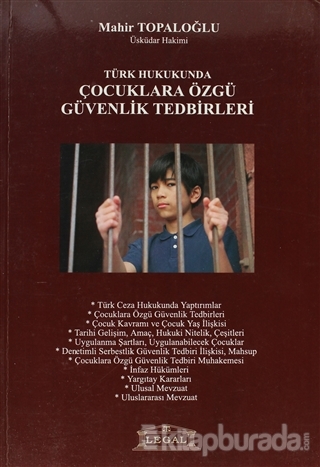 Türk Hukukunda Çocuklara Özgü Güvenlik Tedbirleri